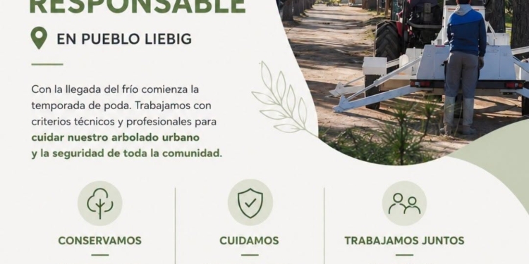 Conservación y seguridad: Plan de Poda Responsable en Pueblo Liebig